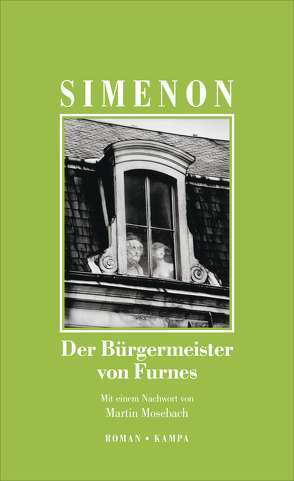 Der Bürgermeister von Furnes von Groessel,  Hanns, Mosebach,  Martin, Simenon,  Georges