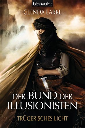 Der Bund der Illusionisten 2 von Gerold,  Susanne, Larke,  Glenda