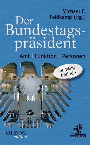 Der Bundestagspräsident von Feldkamp,  Michael F.