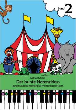 Der bunte Notenzirkus 2 von Schöler,  Wilfried