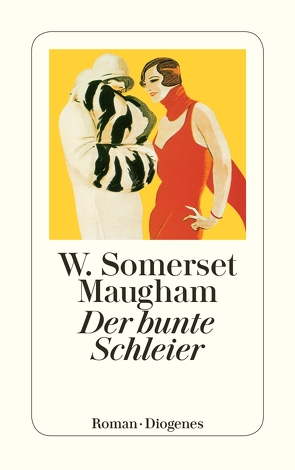 Der bunte Schleier von Andrae,  Irmgard, Kellner,  Anna, Maugham,  W. Somerset