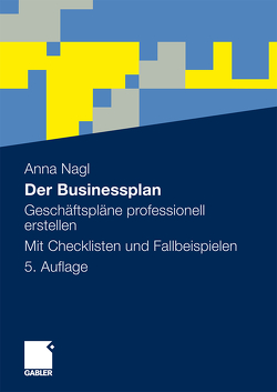 Der Businessplan von Nagl,  Anna