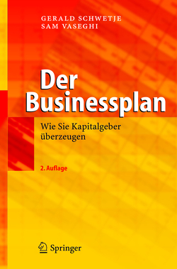 Der Businessplan von Schwetje,  Gerald, Vaseghi,  Sam