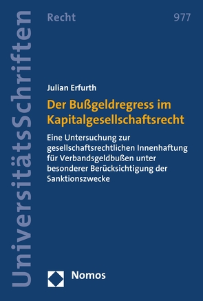 Der Bußgeldregress im Kapitalgesellschaftsrecht von Erfurth,  Julian