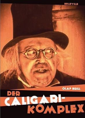 Der CALIGARI-Komplex von Brill,  Olaf