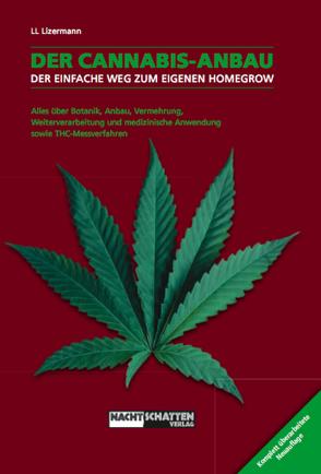 Der Cannabis-Anbau von Lizermann,  Lark-Lajon