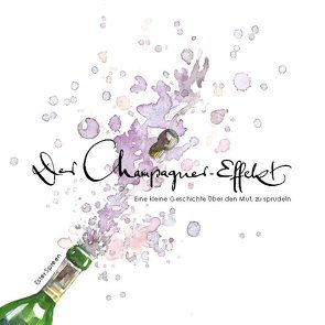 Der Champagner – Effekt von Spreen,  Ester