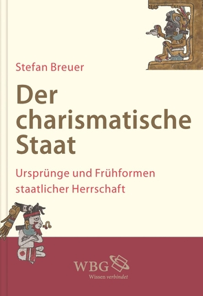 Der charismatische Staat von Breuer,  Stefan