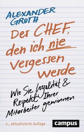 Der Chef, den ich nie vergessen werde von Groth,  Alexander