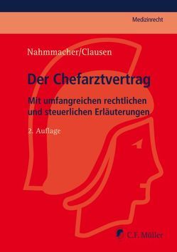 Der Chefarztvertrag von Clausen,  Tilman, Nahmmacher,  Kathrin