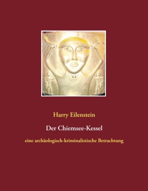 Der Chiemsee-Kessel von Eilenstein,  Harry