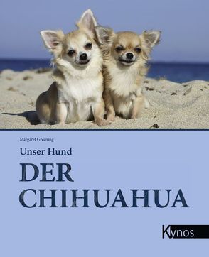 Der Chihuahua von Greening,  Margaret, Peper,  Elke