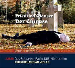 Der Chinese von Brogle,  Peter, Bühlmann,  Heinz, Glauser,  Friedrich, Hess,  Walter