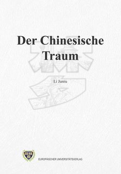 Der Chinesische Traum von Li,  Junru