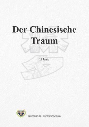 Der Chinesische Traum von Li,  Junru