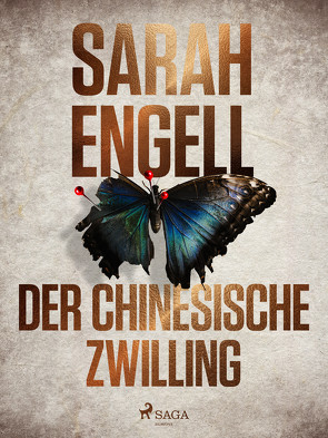 Der chinesische Zwilling von Engell,  Sarah