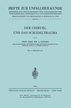 Der Chirurg und das Schädeltrauma von Isfort,  A.