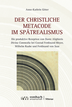 Der christliche Metacode im Spätrealismus von Gitter,  Anne-Kathrin