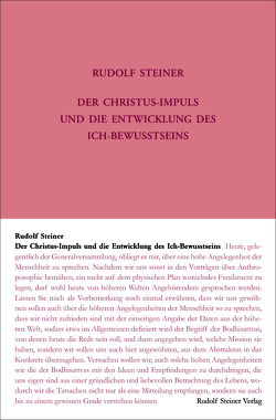 Der Christus-Impuls und die Entwicklung des Ich-Bewusstseins von Steiner,  Rudolf