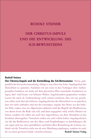 Der Christus-Impuls und die Entwicklung des Ich-Bewusstseins von Steiner,  Rudolf