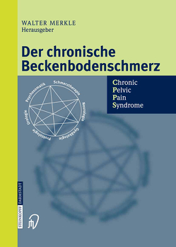 Der chronische Beckenbodenschmerz von Merkle,  Walter