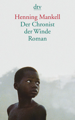 Der Chronist der Winde von Mankell,  Henning, Reichel,  Verena