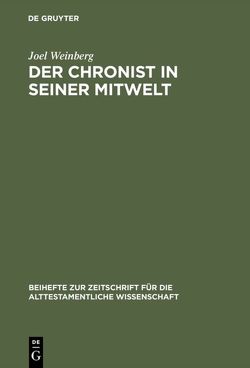 Der Chronist in seiner Mitwelt von Weinberg,  Joel