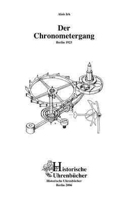 Der Chronometergang von Irk,  Alois