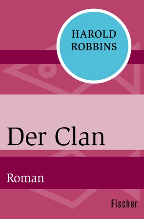 Der Clan von Robbins,  Harold, Thaler,  Willy