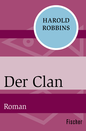 Der Clan von Robbins,  Harold, Thaler,  Willy