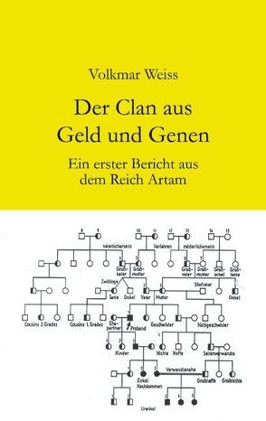 Der Clan aus Geld und Genen von Weiss,  Volkmar
