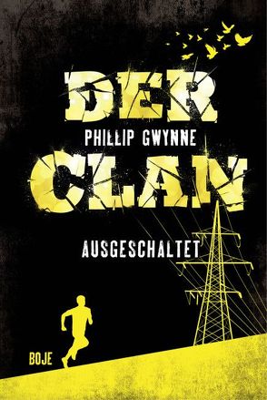 Der Clan – Ausgeschaltet von Gwynne,  Phillip, Kilian,  Kai