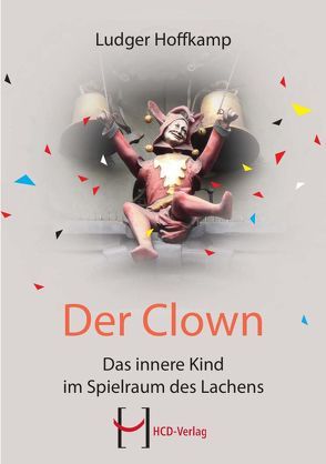 Der Clown von Hoffkamp,  Ludger