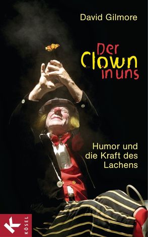 Der Clown in uns von Gilmore,  David