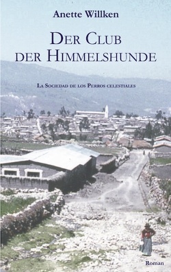 Der Club der Himmelshunde von Willken,  Anette