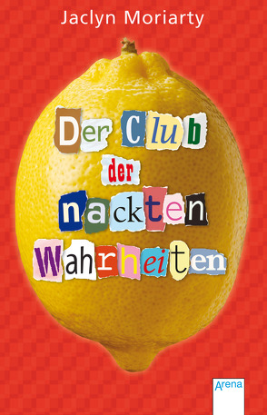 Der Club der nackten Wahrheiten von Ellsworth,  Johanna, Moriarty,  Jaclyn