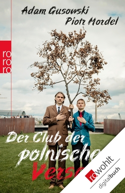 Der Club der polnischen Versager von Gusowski,  Adam, Mahler,  Thomas, Mordel,  Piotr