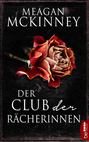 Der Club der Rächerinnen von McKinney,  Meagan, Pänke,  Hedda