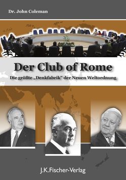 Der „Club Of Rome“ von Coleman,  John