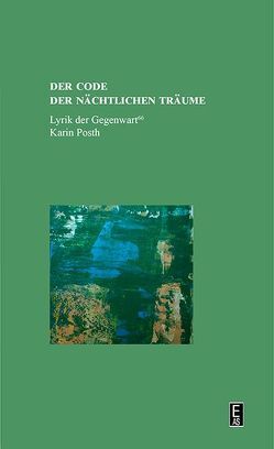 der code der nächtlichen träume von Posth,  Karin