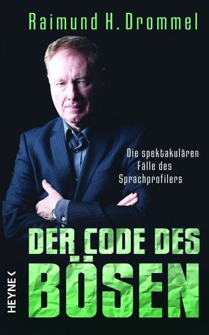 Der Code des Bösen von Drommel,  Raimund H.