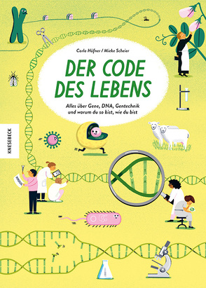 Der Code des Lebens von Häfner,  Carla, Scheier,  Mieke