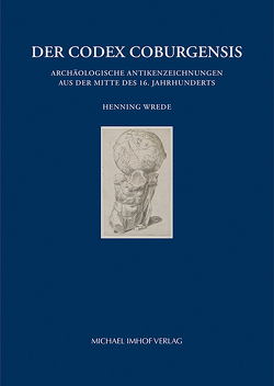 Der Codex Coburgensis von Wrede,  Henning