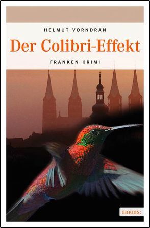 Der Colibri-Effekt von Vorndran,  Helmut