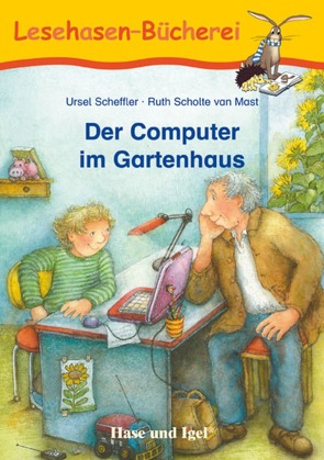 Der Computer im Gartenhaus von Scheffler,  Ursel