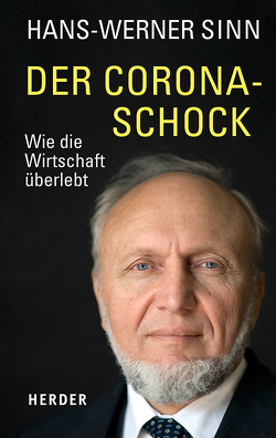 Der Corona-Schock von Sinn,  Hans-Werner