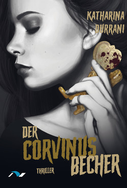 Der Corvinusbecher von Durrani,  Katharina