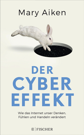 Der Cyber-Effekt von Aiken,  Mary, Bischoff,  Laura Su