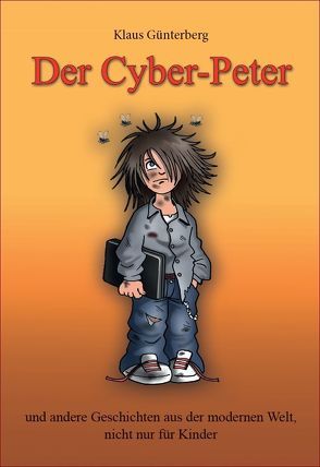 Der Cyber-Peter von Günterberg,  Klaus, Habicht,  Christian