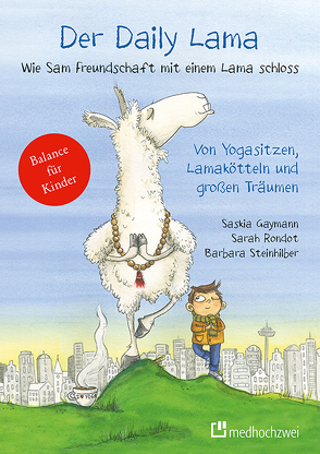 Der Daily Lama von Gaymann,  Saskia, Rondot,  Sarah, Steinhilber,  Barbara